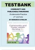 TEST BANK FOR COMMUNITY AND PUBLIC HEALTH NURSING Evidence for Practice 3RD EDITION BY ROSANNA DEMARCO & JUDITH HEALEY-WALSH |COMPLETE SOLUTION GUIDE |GRADE A+