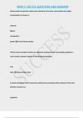 WEEK 2- BIO 251 QUESTIONS AND ANSWERS  Active protein transporters which move substances from lower concentration into higher  concentration are known as