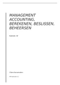 Samenvatting Management accounting: berekenen, beslissen, beheersen, PIM semester 3.1 leerjaar 3 