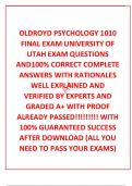  OLDROYD PSYCHOLOGY 1010 FINAL EXAM UNIVERSITY OF UTAH EXAM QUESTIONS AND100% CORRECT COMPLETE ANSWERS WITH RATIONALES WELL EXPLAINED AND VERIFIED BY EXPERTS AND GRADED A+ WITH PROOF ALREADY PASSED!!!!!!!!! WITH 100% GUARANTEED SUCCESS AFTER DOWNLOAD (ALL