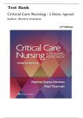 Test Bank- Critical Care Nursing- A Holistic Approach, 12th Edition ( Morton Fontaine, 2024) All Chapters 1- 56|| Latest Edition