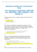 Question Collection: Final Exam Prep 153 Questions 2020/2021 EDITION ALL ANSWERS 100% CORRECT AID GRADE A+