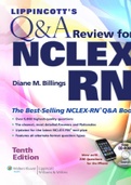 LIPPINCOTTS QUESTIONS AND ANSWERS REVIEW FOR NCLEX-RN®, TENTH EDITION BY DIANE M. BILLINGS