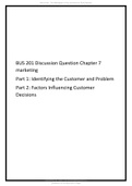 BUS 201 Discussion Question Chapter 7 marketing (Identifying the Customer and Problem, Factors Influencing Customer Decisions)