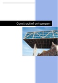 Samenvatting constructief ontwerpen Leerjaar 1