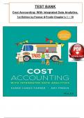 Test Bank for Cost Accounting: With Integrated Data Analytics, 1st Edition by Farmer & Fredin, ISBN: 9781119731863, All 18 Chapters Covered, Verified Latest Edition