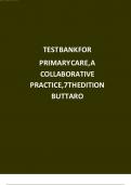  TEST BANK For Primary Care: Interprofessional Collaborative Practice 7th Edition by Terry Mahan Buttaro||ISBN NO:10,0323935842||ISBN NO:13,978-0323935845||All Chapters 1-228 |Complete Guide ;Grade A+