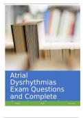 Atrial Dysrhythmias Exam Questions and Complete Solutions Graded A+