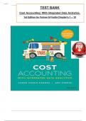 Test Bank for Cost Accounting: With Integrated Data Analytics, 1st Edition by Farmer & Fredin, ISBN: 9781119731863, All 18 Chapters Covered, Verified Latest Edition