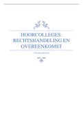 Hoorcolleges: rechtshandeling en overeenkomst