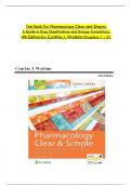 Test bank for Pharmacology Clear and Simple A Guide to Drug Classifications and Dosage Calculations 4th Edition by Cynthia J. Watkins | 2022/2023 | 9781719644747 | Chapter 1-21 | Complete Questions and Answers A+