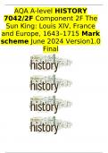 AQA A-level HISTORY 7042/2F Component 2F The Sun King: Louis XIV, France and Europe, 1643–1715 Mark scheme June 2024 Version1.0 Final 