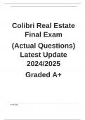 Colibri Real Estate Final Exam (Actual Questions) Latest Update 2024/2025 Graded A+