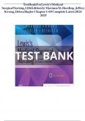 Test Bank for Lewis Medical Surgical Nursing 12TH Edition by By Mariann M. Harding, Jeffrey Kwong, Debra Hagler, and Courtney Reinisch/Updated Version 2023/2024/ All Chapters Covered(Chapter 1 to Chapter 69)/100% Correct Answers with Rationale/Graded A+/P