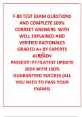 F-80 TEST EXAM QUESTIONS AND COMPLETE 100% CORRECT ANSWERS  WITH WELL EXPLAINED AND VERIFIED RATIONALES GRADED A+ BY EXPERTS ALREADY PASSED!!!!!!!!!LATEST UPDATE 2024 WITH 100% GUARANTEED SUCCESS (ALL YOU NEED TO PASS YOUR EXAMS)