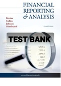 Exam (elaborations) Test Bank for Financial Reporting and Analysis 4th Edition Revsine, Collins, Johnson, Mittelstaedtr 