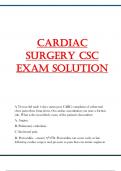 CARDIAC SURGERY CSC EXAM SOLUTION