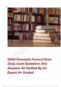 SNHD Paramedic Protocol Exam Study Guide Questions And Answers All Verified By An Expert A+ Graded  