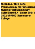 Exam (elaborations) NUR 2474 Pharmacology for Professional Nursing Final Exam Study Guide Rated A Latest 2021/2022 SPRING Rasmussen College 