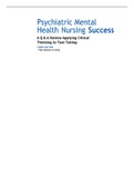 Exam (elaborations) Psychiatric Mental Health Nursing Success A Q & A Review Applying Critical Thinking to Test Taking THIRD EDITION  TWO BOOKS IN ONE. 