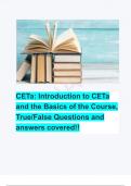 CETa: Introduction to CETa and the Basics of the Course, True/False Questions and answers covered!!