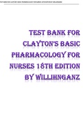 TEST BANK FOR CLAYTON’S BASIC PHARMACOLOGY FOR NURSES 18TH EDITION BY WILLIHNGANZ