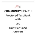 ATI - Community Health Proctored Test bank for 2023.2024-Highlighted Responses -100% 500 Questions