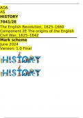  AQA  AS HISTORY 7041/2E The English Revolution, 1625–1660 Component 2E The origins of the English Civil War, 1625–1642 Mark scheme June 2024 Version: 1.0 Final