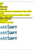  AQA  AS HISTORY 7041/1K The making of a Superpower: USA, 1865–1975 Component 1K From Civil War to World War, 1865–1920 Mark scheme June 2024 Version: 1.0 Final