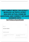 68W COMBAT MEDIC FIELDCRAFT MODULES I-III TESTS LATEST 2024-2025 ACTUAL EXAM 200 QUESTIONS AND CORRECT DETAILED ANSWERS WITH RATIONALES|AGRADE