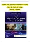 TEST BANK For Ruppel’s Manual of Pulmonary Function Testing, 12th Edition, By Mottram, Chapters 1 - 13 Updated Newest Version