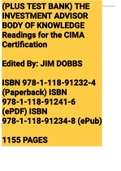 Exam (elaborations) IMCA - The Investment Advisor Body of Knowledge + Test Bank_ Readings for the CIMA Certification (2015, Wiley)  