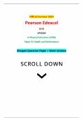 Official Summer 2024 Pearson Edexcel GCSE 1PE0/02 In Physical Education (1PE0) Paper 02 Health and Performance Merged Question Paper + Mark Scheme