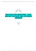 PRACTICE TEST QUESTIONS - CLEP:  BIOLOGY 2024 WITH 100% ACCURATE  ANSWERS 