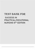 TEST BANK FOR SUCCESS IN PRACTICALVOCATIONAL NURSING 8TH EDITION