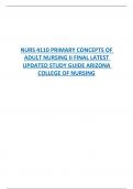 NURS 4110 PRIMARY CONCEPTS OF  ADULT NURSING II FINAL LATEST  UPDATED STUDY GUIDE ARIZONA  COLLEGE OF NURSING