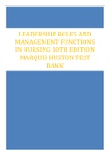 Leadership Roles and Management Functions in Nursing 10th Edition Marquis Huston Test Bank