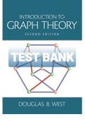 Exam (elaborations) TEST BANK FOR Introduction to Graph Theory 2nd Edition By Douglas B. West (Solution Manual) 