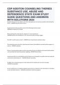 CDP ADDITON COUNSELING THERIES SUBSTANCE USE, ABUSE AND DEPENDENCE STATE EXAM STUDY GUIDE QUESTIONS AND ANSWERS WITH SOLUTIONS 2024