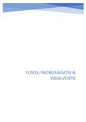 Samenvatting literatuur Fusies, Reorganisatie & Insolventie - FRI