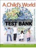 Exam (elaborations) Test Bank For A Childs World 13th Edition By Martorell 