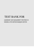 TEST BANK FOR LEADERSHIP AND MANAGEMENT FUNCTIONS IN NURSING 1OTH EDITION MARQUIS HUSTON