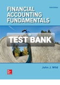 Exam (elaborations) Test Bank For Financial Accounting Fundamentals 6th Edition By Wild 