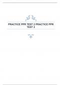 PRACTICE PPR TEST 2 EXAM 2024  WITH 100% ACCURATE ANSWERS 