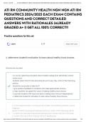 ATI RN COMMUNITY HEALTH NGN NGN ATI RN PEDIATRICS 2024/2025 EACH EXAM CONTAINS QUESTIONS AND CORRECT DETAILED ANSWERS WITH RATIONALES |ALREADY GRADED A+ || GET ALL 100% CORRECT!!