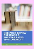 NHB PERIO REVIEW QUESTIONS & ANSWERS RATED 100% CORRECT!!