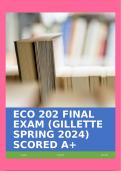 ECO 202 FINAL EXAM (GILLETTE SPRING 2024) SCORED A+