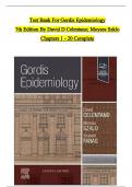 TEST BANK For Gordis Epidemiology, 7th Edition By David D Celentano; Moyses Szklo, Verified Chapters 1 - 20, Complete Newest Version