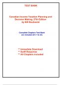 Test Bank for Canadian Income Taxation Planning and Decision Making, 2024/2025, 27th Edition by Buckwold (All Chapters included)