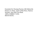 Essentials For Nursing Practice, 8th Edition By Patricia A. Potter, Anne Griffin Perry, Patricia Stockert, Amy Hall Test Bank 100% CORRECT ANS.